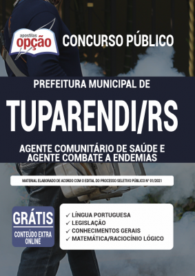 Apostila Prefeitura de Tuparendi - RS - Agente Comunitário de Saúde e Agente de Combate a Endemias