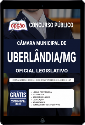 Apostila Câmara de Uberlândia - MG em PDF - Oficial Legislativo