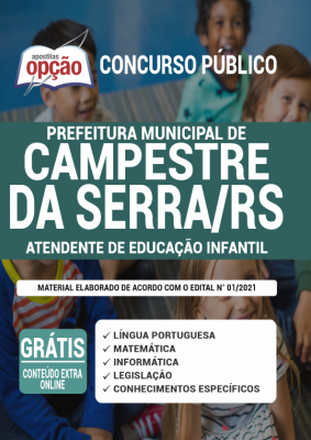 Apostila Prefeitura de Campestre da Serra - RS - Atendente de Educação Infantil