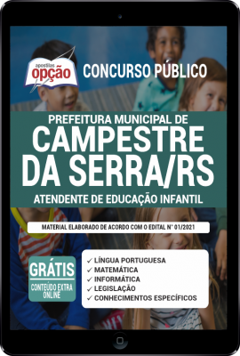 Apostila Prefeitura de Campestre da Serra - RS em PDF - Atendente de Educação Infantil