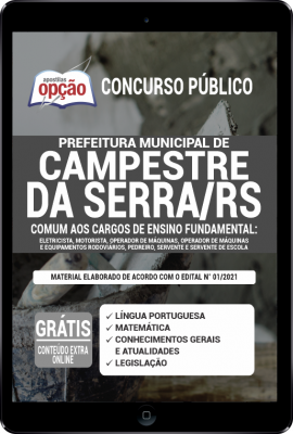 Apostila Prefeitura de Campestre da Serra - RS em PDF - Comum aos Cargos de Ensino Fundamental