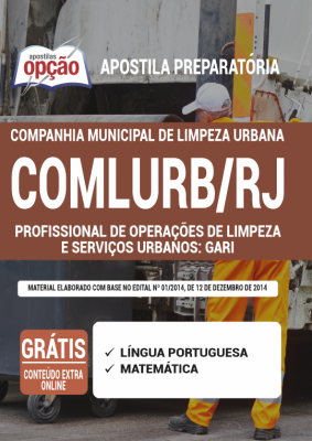 Apostila COMLURB-RJ - Profissional de Operações de Limpeza e Serviços Urbanos: Gari