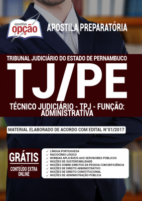 Apostila TJ-PE - Técnico Judiciário - TPJ - Função: Administrativa