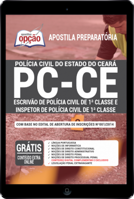 Apostila PC-CE em PDF - Escrivão de Polícia Civil de 1ª Classe e Inspetor de Polícia Civil de 1ª Classe
