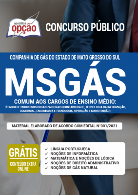 Apostila MSGÁS - Comum aos Cargos de Ensino Médio: Técnico de Processos Organizacionais (Contabilidade, Tecnologia da Informação, Comercial, Engenharia e Tecnologia, Operação e Manutenção)