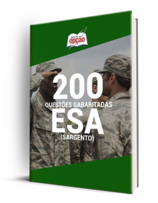 500 Questões ESA (Sargento) - Gabaritadas 