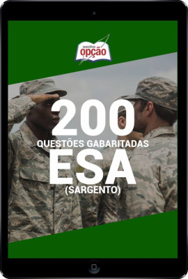 500 Questões ESA (Sargento) em PDF - Gabaritadas 