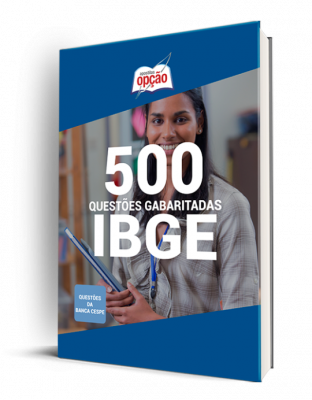 500 Questões IBGE (Banca Cespe/Cebraspe) - Gabaritadas