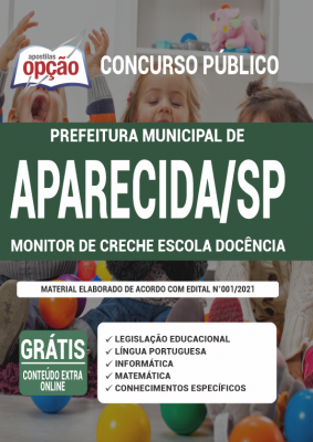 Apostila Prefeitura de Aparecida - SP - Monitor de Creche Escola Docência