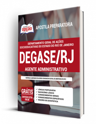 Apostila DEGASE-RJ- Agente Administrativo