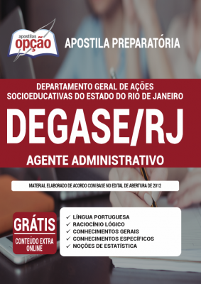 Apostila DEGASE-RJ- Agente Administrativo
