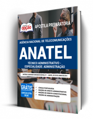 Apostila ANATEL - Técnico Administrativo - Especialidade Administrativo