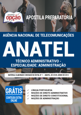 Apostila ANATEL - Técnico Administrativo - Especialidade Administrativo
