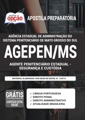 Apostila AGEPEN-MS- Agente Penitenciário Estadual - Segurança e Custódia