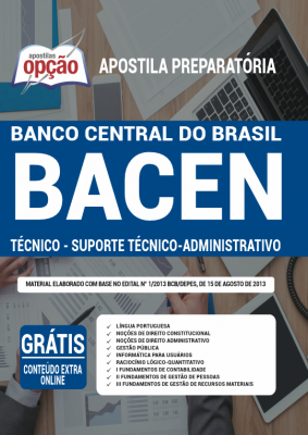 Apostila BACEN- Técnico - Suporte Técnico-Administrativo