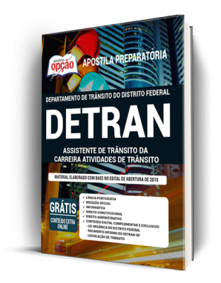 Apostila DETRAN-DF- Assistente de Trânsito da Carreira Atividades de Trânsito