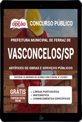 Apostila Prefeitura de Ferraz de Vasconcelos - SP em PDF - Artífice de Obras e Serviços Públicos
