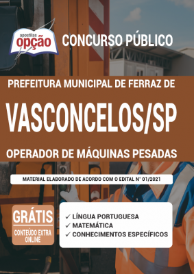 Apostila Prefeitura de Ferraz de Vasconcelos - SP - Operador de Máquinas Pesadas