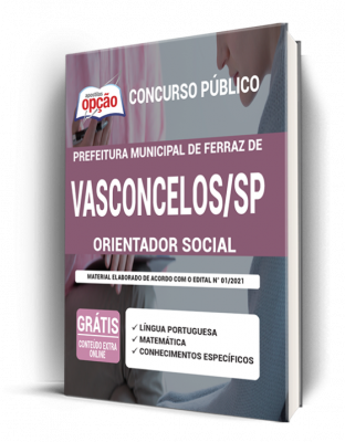 Apostila Prefeitura de Ferraz de Vasconcelos - SP - Orientador Social 