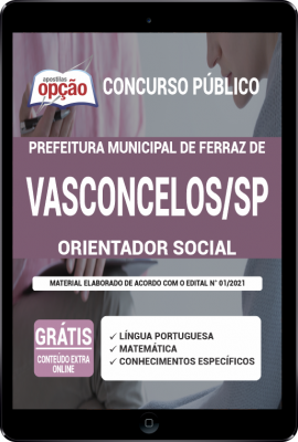 Apostila Prefeitura de Ferraz de Vasconcelos - SP em PDF - Orientador Social