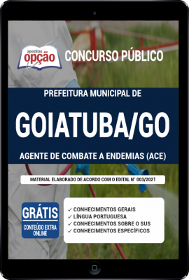 Apostila Prefeitura de Goiatuba - GO em PDF - Agente de Combate a Endemias (ACE)