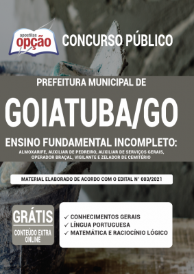 Apostila Prefeitura de Goiatuba - GO - Ensino Fundamental Incompleto