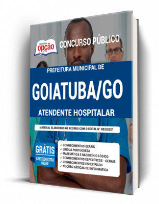 Apostila Prefeitura de Goiatuba - GO - Atendente Hospitalar