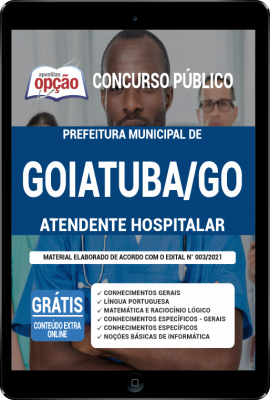 Apostila Prefeitura de Goiatuba - GO em PDF - Atendente Hospitalar