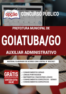 Apostila Prefeitura de Goiatuba - GO - Auxiliar Administrativo