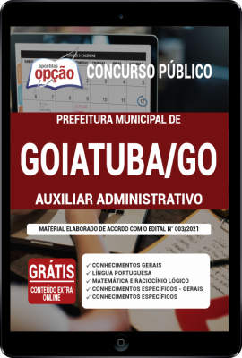 Apostila Prefeitura de Goiatuba - GO em PDF - Auxiliar Administrativo