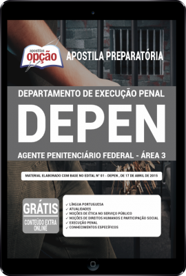 Apostila DEPEN em PDF - Agente Penitenciário Federal - Área 3
