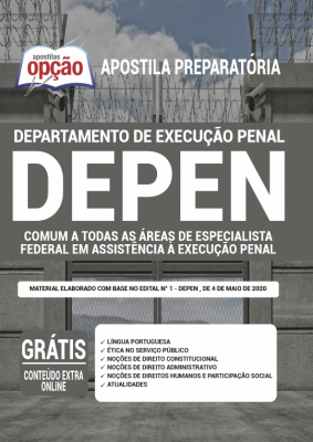 Apostila DEPEN - Comum a Todas as Áreas de Especialista Federal em Assistência à Execução Penal