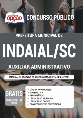 Apostila Prefeitura de Indaial - SC - Auxiliar Administrativo