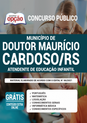 Apostila Município de Doutor Maurício Cardoso-RS - Atendente de Educação Infantil