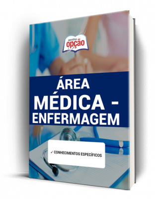 Apostila Essencial para Concursos Área Médica - Enfermagem