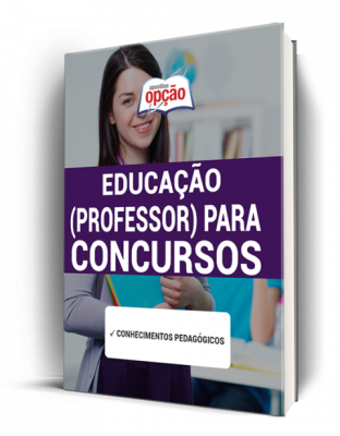 Apostila Educação (Professor) para Concursos