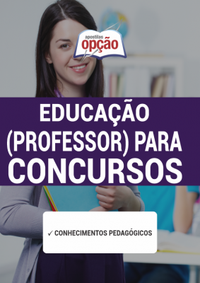 Apostila Educação (Professor) para Concursos