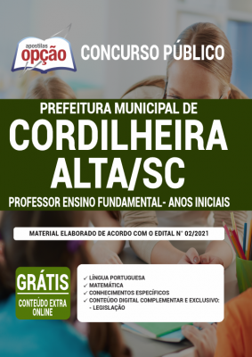 Apostila Prefeitura de Cordilheira Alta - SC - Professor Ensino Fundamental - Anos Iniciais