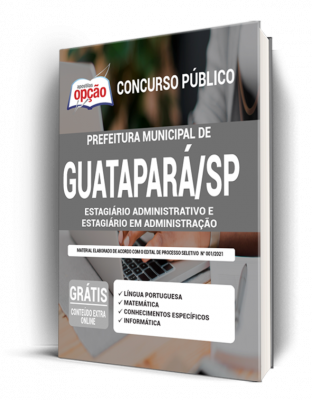 Apostila Prefeitura de Guatapará - SP - Estagiário Administrativo e Estagiário em Administração