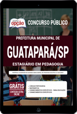 Apostila Prefeitura de Guatapará - SP em PDF - Estagiário em Pedagogia