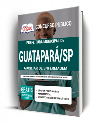 Apostila Prefeitura de Guatapará - SP - Auxiliar de Enfermagem