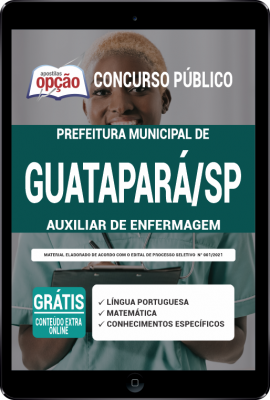Apostila Prefeitura de Guatapará - SP em PDF - Auxiliar de Enfermagem