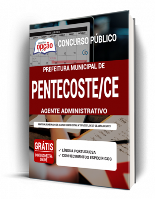 Apostila Prefeitura de Pentecoste - CE - Agente Administrativo