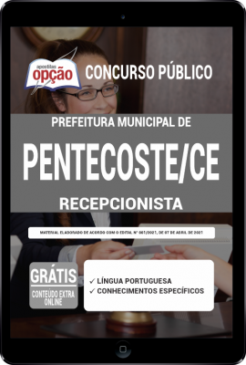 Apostila Prefeitura de Pentecoste - CE em PDF - Recepcionista