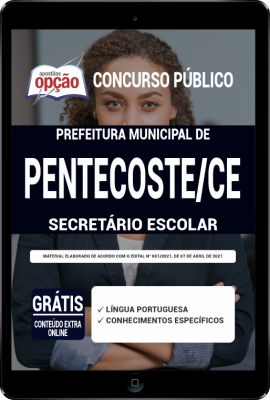 Apostila Prefeitura de Pentecoste - CE em PDF - Secretário Escolar