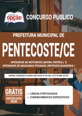 Apostila Prefeitura de Pentecoste - CE - Operador de Motoniveladora (Patrol) e Operador de Máquinas Pesadas (Retroescavadeira)