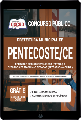 Apostila Prefeitura de Pentecoste - CE em PDF - Operador de Motoniveladora (Patrol) e Operador de Máquinas Pesadas (Retroescavadeira)