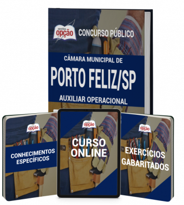 Apostila Câmara de Porto Feliz - SP - Auxiliar Operacional