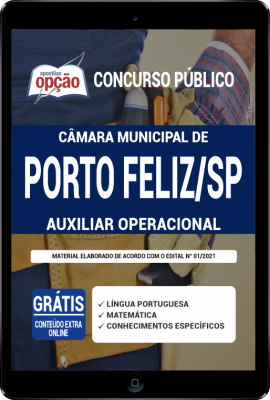 Apostila Câmara de Porto Feliz - SP em PDF - Auxiliar Operacional