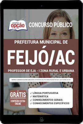 Apostila Prefeitura de Feijó - AC em PDF - Professor de EJA – I Zona Rural e Urbana